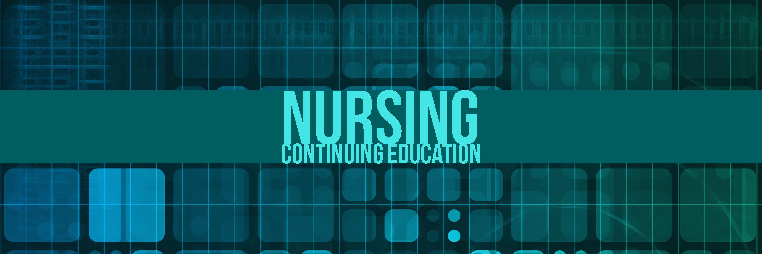 Nursing Continuing Education